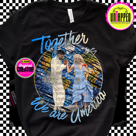 Together we are AMERICA - Digital download please read description